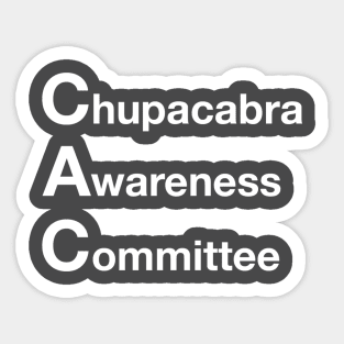 Chupacabra Awareness Committee Sticker